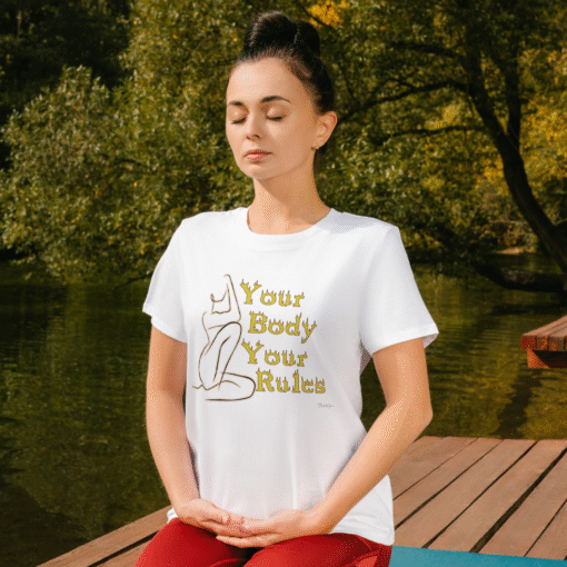 'Your Body Your Rules' Women’s T-shirt